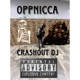 CrashOut DJ OPPNICCA Single