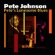 Pete s Lonesome Blues