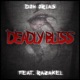Deadly Bliss feat Razakel Single