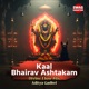Kaal Bhairav Ashtakam Divine Flow Mix Single