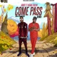 Come Pass feat Kuami Eugene Remix Single
