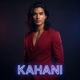 KAHANI Single