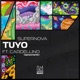 Tuyo Supernova Vinyl Extended Mix Single