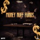 Money Nuff Funds Single