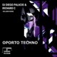 Oporto Techno Single