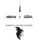 SURVIVAL OF THE FITTEST feat Ca his Single