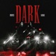 Dark feat Dydy13 Single