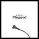 Plugged Single
