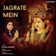 Jagrate Mein Single