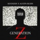 Generation Z feat Austin Rudin Single