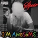 I m Awesome Single