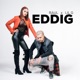 EDDIG feat Lil G Single
