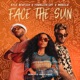 Face the Sun Single