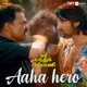 Aaha Hero From Ghar Banduk Biryani Tamil Single