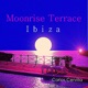 Moonrise Terrace Ibiza