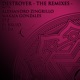 Destroyer The Remixes EP