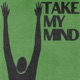 Take My Mind Single