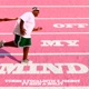 Off My Mind feat Bien Moliy Single