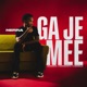 Ga Je Mee feat Bigfella Single