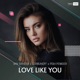 Love Like You Single