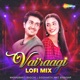 Vairaagi Lofi Mix Single