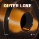 Outer Love Single