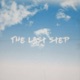 The last step Single