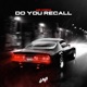 Do You Recall Single
