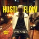 HUSTLAFLOW Single