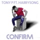 Confirm feat Harrysong Single