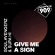 Give Me a Sign feat Steve Smith