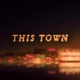 This Town Single