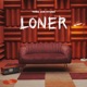 LONER EP