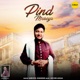 Pind Mereya Single