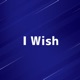 I Wish Cover feat Ryo Single