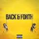 Back Forth feat Profecy973 Single