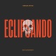 Eclipsando Single