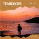 Teardrops Single