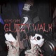 Glizzy Walk 2 0 Single