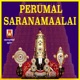 Perumal Saranamaalai