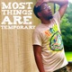 Most Things Are Temporary Single