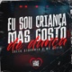 Eu Sou Criança Mas Gosto de Dança Single