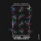 Tunnel Vision Single