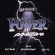 Power to the Positive feat Kali Ranks Chip Fu Wise Intelligent Single
