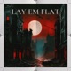 Lay Em Flat feat Oz Single