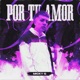 Por tu amor Single