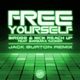 Free Yourself feat Barbara Tucker Jack Burton Remix Single
