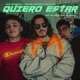 Quiero Estar feat MODZLA Single