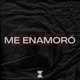 Me enamoró Single