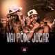 Vai Pode Jogar Single